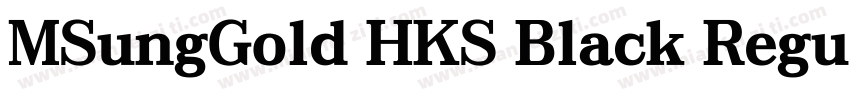 MSungGold HKS Black Regular字体转换